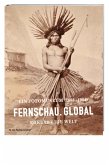 Fernschau. Global