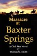 MASSACRE AT BAXTER SPRINGS - Bild 1