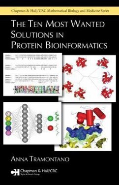 The Ten Most Wanted Solutions in Protein Bioinformatics - Tramontano, Anna