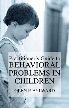 Practitioner¿s Guide to Behavioral Problems in Children - Aylward, Glen P.