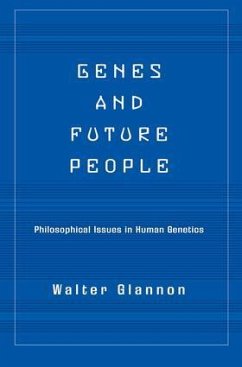 Genes and Future People - Glannon, Walter