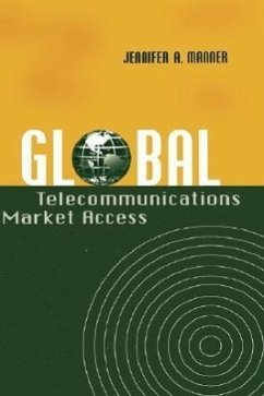 Global Telecommunications Market Access - Manner, Jennifer A