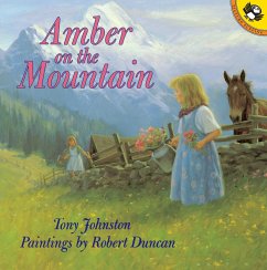 Amber on the Mountain - Johnston, Tony; Duncan, Robert A.