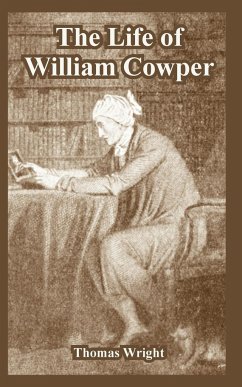 Life of William Cowper, The - Wright, Thomas