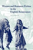 Women and Romance Fiction in the English Renaissance