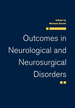 Outcomes in Neurological and Neurosurgical Disorders - Swash, Michael (ed.)