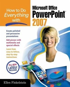 How to Do Everything with Microsoft Office PowerPoint 2007 - Finkelstein, Ellen