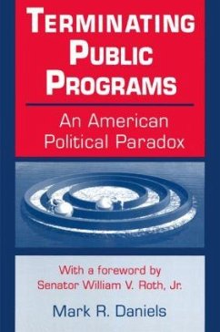 Terminating Public Programs: An American Political Paradox - Daniels, Mark R