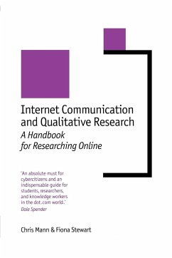 Internet Communication and Qualitative Research - Mann, Chris;Stewart, Fiona