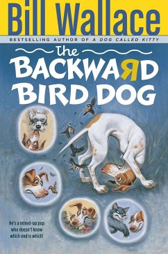 The Backward Bird Dog - Wallace, Bill