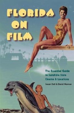 Florida on Film - Doll, Susan; Morrow, David