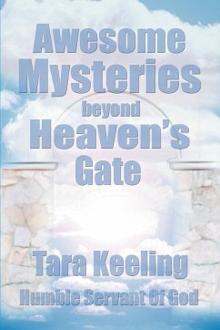 Awesome Mysteries Beyond Heaven's Gate - Keeling, Tara