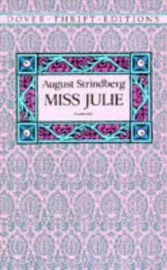 Miss Julie - Strindberg, August