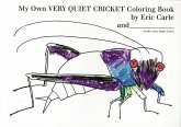 My Own Very Quiet Cricket Coloring Book