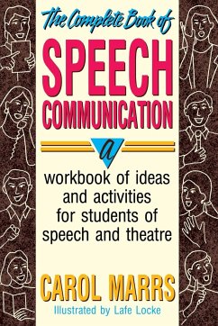 Complete Book of Speech Communication - Marrs, Carol