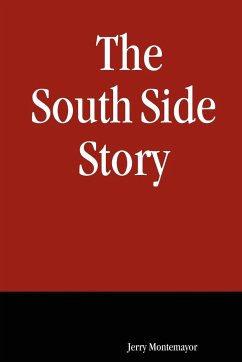 The South Side Story - Montemayor, Jerry