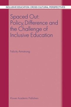 Spaced Out: Policy, Difference and the Challenge of Inclusive Education - Armstrong, F.