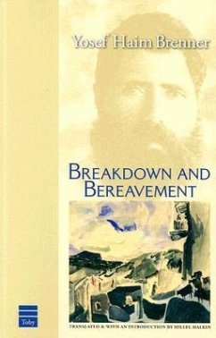 Breakdown and Bereavement - Brenner, H. y.; Brenner, Joseph Hayyim