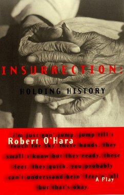 Insurrection: Holding History - O'Hara, Robert