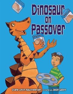 Dinosaur on Passover - Rauchwerger, Diane Levin