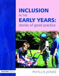 Inclusive Pedagogy in the Early Years - Jones, Phyllis