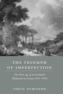 The Triumph of Imperfection - Nemoianu, Virgil