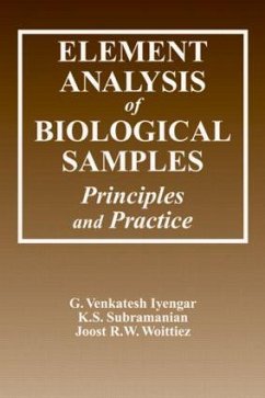 Element Analysis of Biological Samples - Iyengar, G Venkatesh; Subramanian, K S; Woittiez, Joost R W