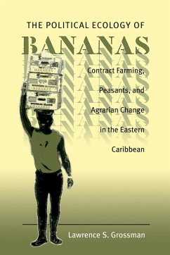 The Political Ecology of Bananas - Grossman, Lawrence S.