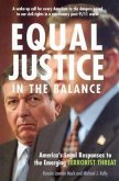 Equal Justice in the Balance: America's Legal Responses to the Emerging Terrorist Threat
