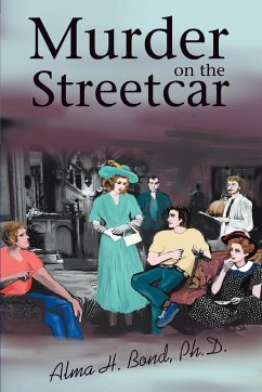 Murder on the Streetcar - Bond Ph. D., Alma H.