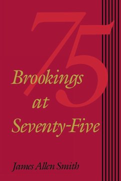 Brookings at Seventy-Five - Smith, James Allen