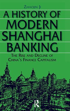A History of Modern Shanghai Banking - Zhaojin, Ji