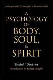 A Psychology of Body, Soul and Spirit