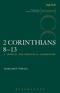 II Corinthians 8-13 - Thrall, M. E.; Thrall, Margaret