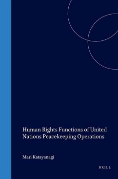 Human Rights Functions of United Nations Peacekeeping Operations - Katayanagi, Mari