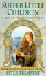 Suffer Little Children (Sister Fidelma... - Bild 1