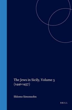 The Jews in Sicily, Volume 5 (1440-1457) - Simonsohn, Shlomo