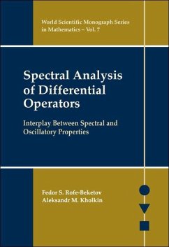 Spectral Analysis of Differential Operators: Interplay Between Spectral and Oscillatory Properties - Rofe-Beketov, Fedor S; Kholkin, Aleksandr M