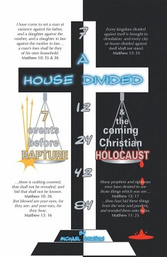 A House Divided-7 Events Before Rapture & the Coming Christian Holocaust - Johnson, Michael