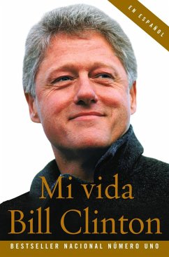 Mi Vida / My Life - Clinton, Bill