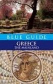 Blue Guide Greece The Mainland
