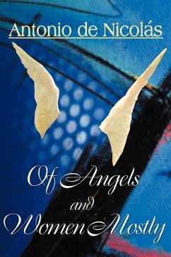 Of Angels and Women, Mostly - de Nicolas, Antonio T.