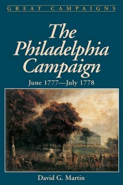 The Philadelphia Campaign - Martin, David G