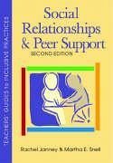 Social Relationships and Peer Support - Janney, Rachel; Snell, Martha E