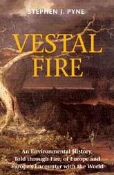 Vestal Fire - Pyne, Stephen J