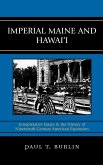 Imperial Maine and Hawai'i