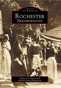 Rochester Neighborhoods - Husted, Shirley Cox; Rosenberg-Naparsteck, Ruth