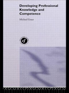 Developing Professional Knowledge And Competence - Eraut, Michael