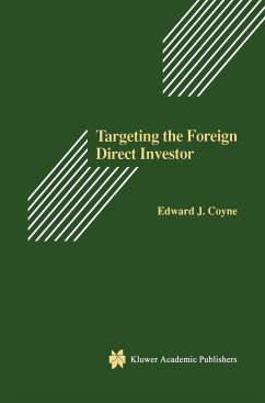 Targeting the Foreign Direct Investor - Coyne, Edward J.