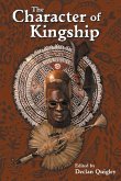 The Character of Kingship